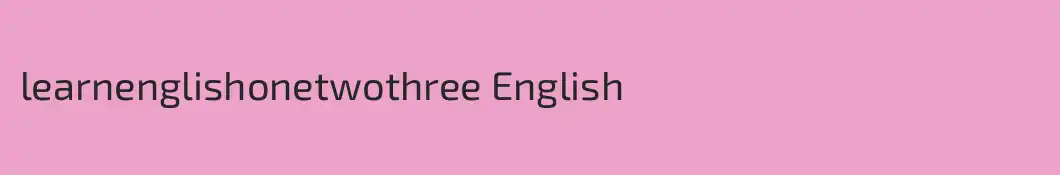 learnenglishonetwothree English